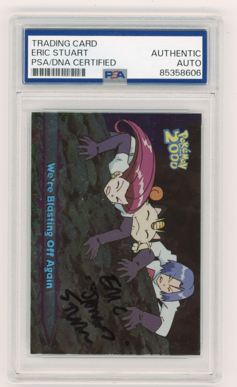 PSA Signed Eric Stuart We're Blasting Off Again 71 Pokemon The Movie 2000 Foil