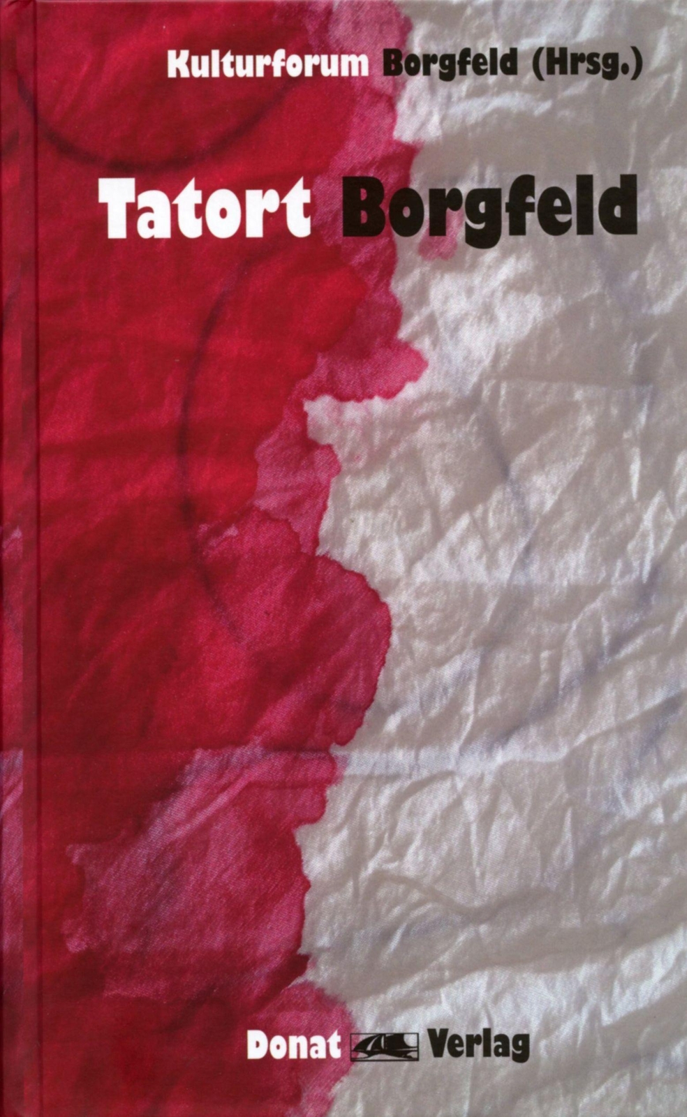 Thumbnail - Tatort Borgfeld - Jürgen Linke - 9783949116025