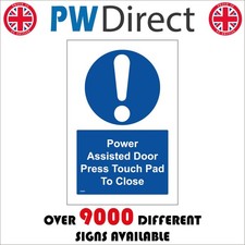 SIGN Power Assisted Door Press Touch Pad To Close Mandatory Instruction MA867A