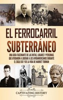 El Ferrocarril SubterráNeo | Captivating History | Buch | Gebunden | Spanisch