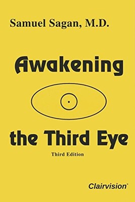 AWAKENING THE THIRD EYE (THIRD EDITION) By Samuel Sagan **BRAND NEW**