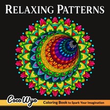Relaxing Patterns: Mindfulness Coloring Book of Beautiful Floral and Mandala...