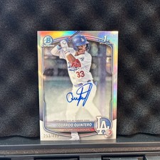 EDUARDO QUINTERO Bowman Chrome 2025 Refractor /499 Auto
