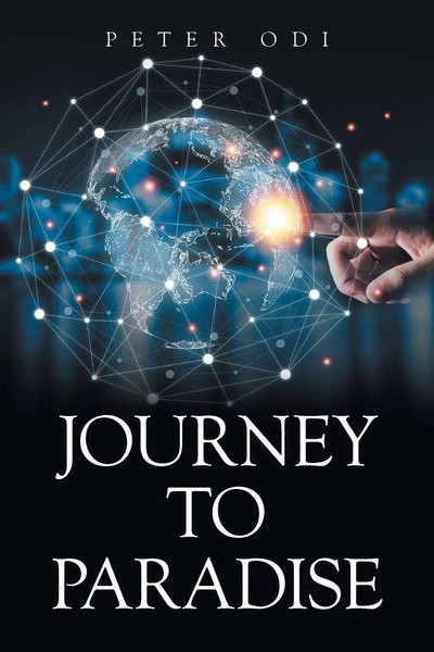 Peter Odi | Journey To Paradise | Taschenbuch | Englisch (2021) | Xlibris AU-image
