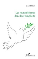 Jean Hirsch | Les MonothéIsmes Dans Leur Simplicité | Taschenbuch | FranzöSisch