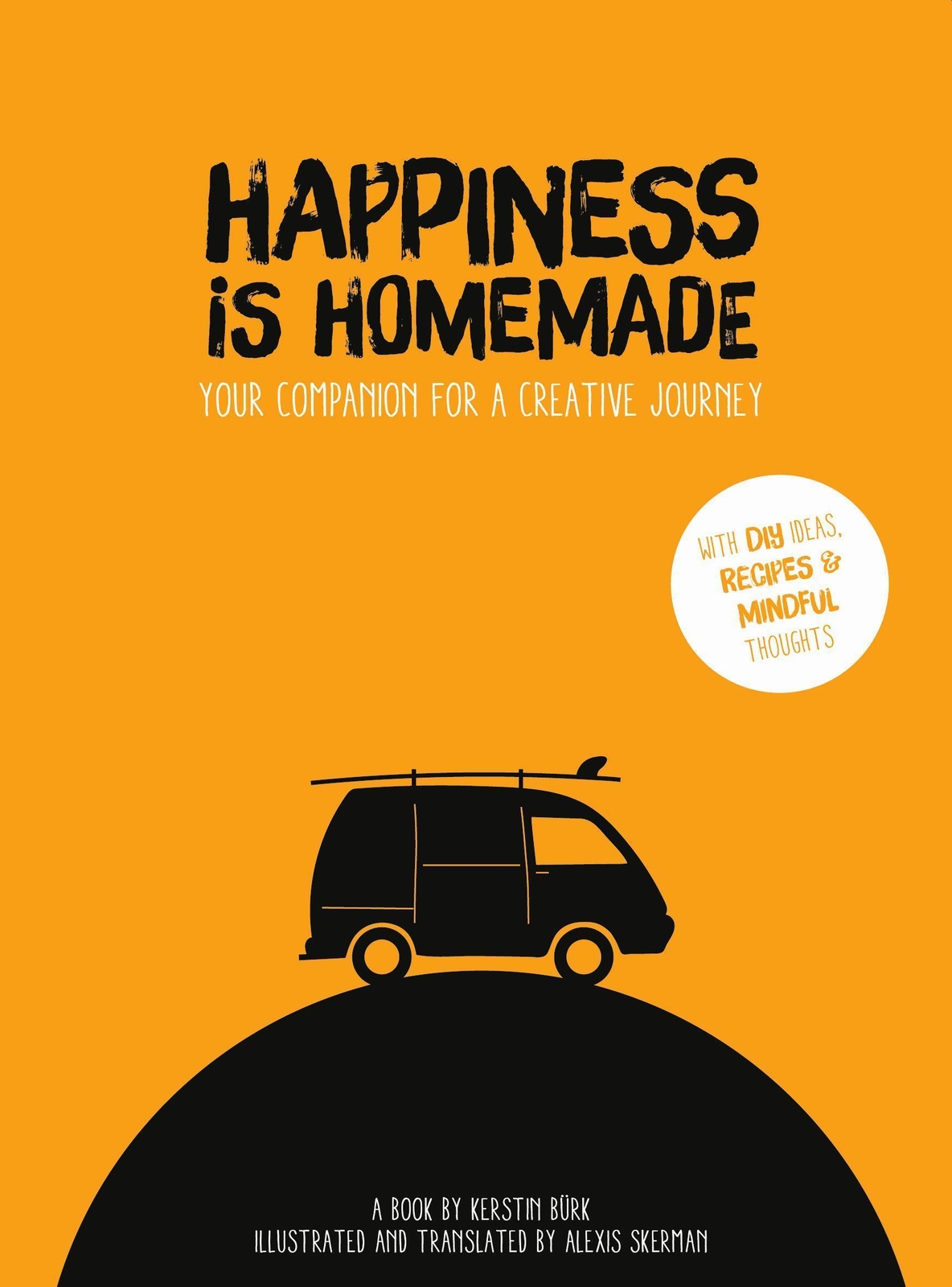 Happiness Is Homemade, Kerstin Bürk