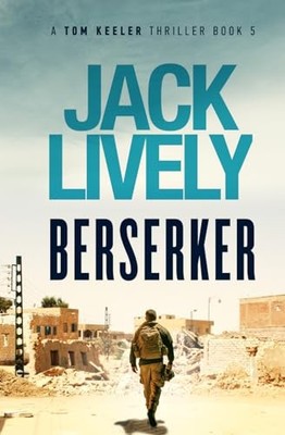 Berserker A Tom Keeler Thrille - GOOD