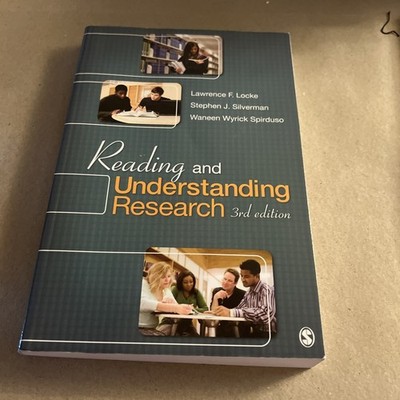 Reading and Understanding Research by Locke, Silverman, & Spirduso