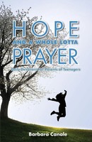Hope And A Whole Lotta Prayer Daily Devotions For Parents Of Teenagers Canale