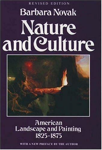 Explore American Landscape and Painting from 1825-1875 with Insightful Preface on Nature and Culture
