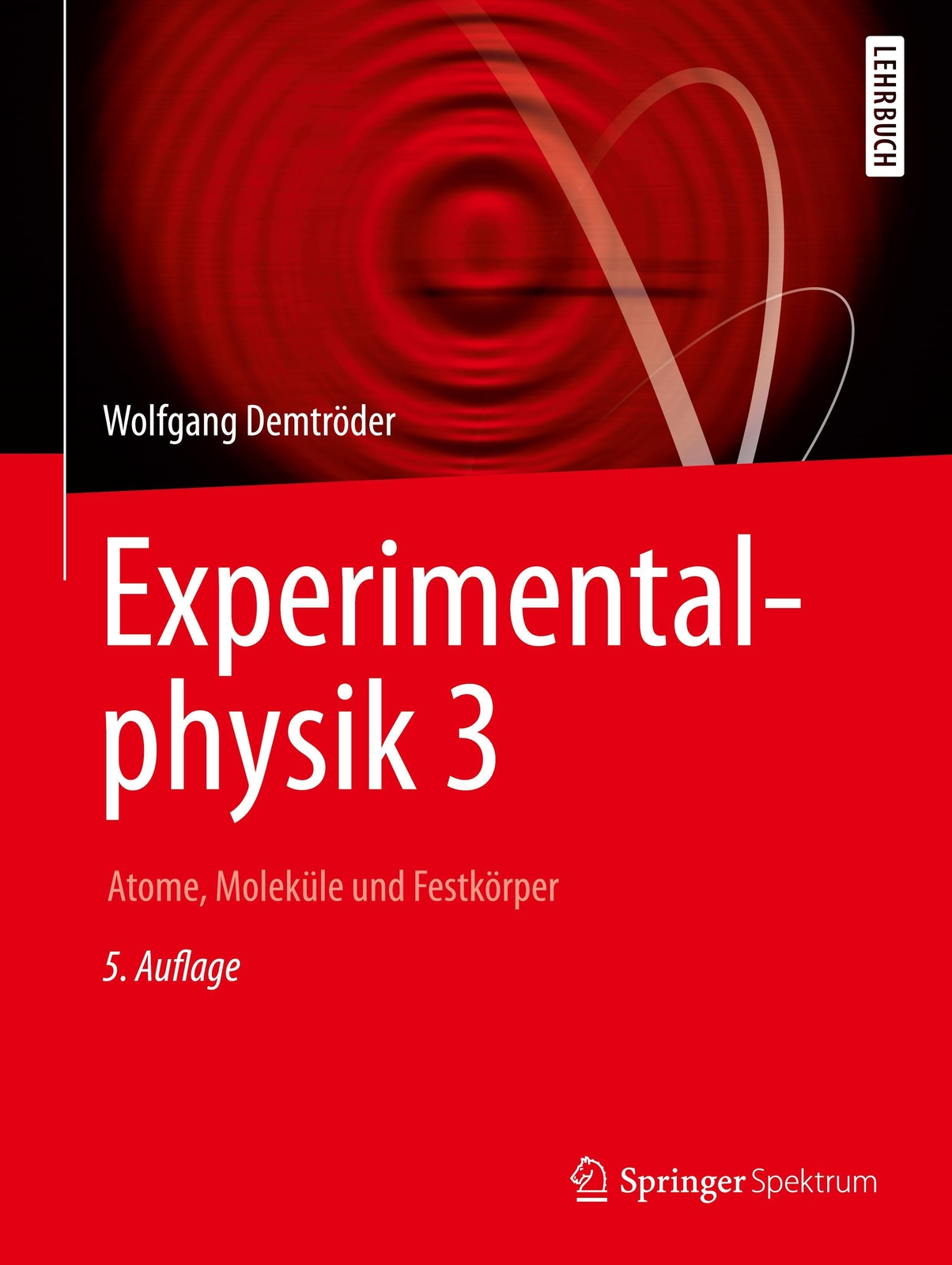Thumbnail - Experimentalphysik 3 Atome, Moleküle Und Festkörper Wolfgang Demtröder