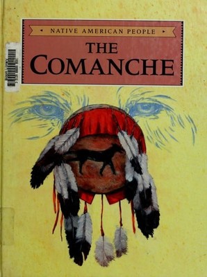 The Comanche (Native American People) by Lodge, Sally, Acceptable Book