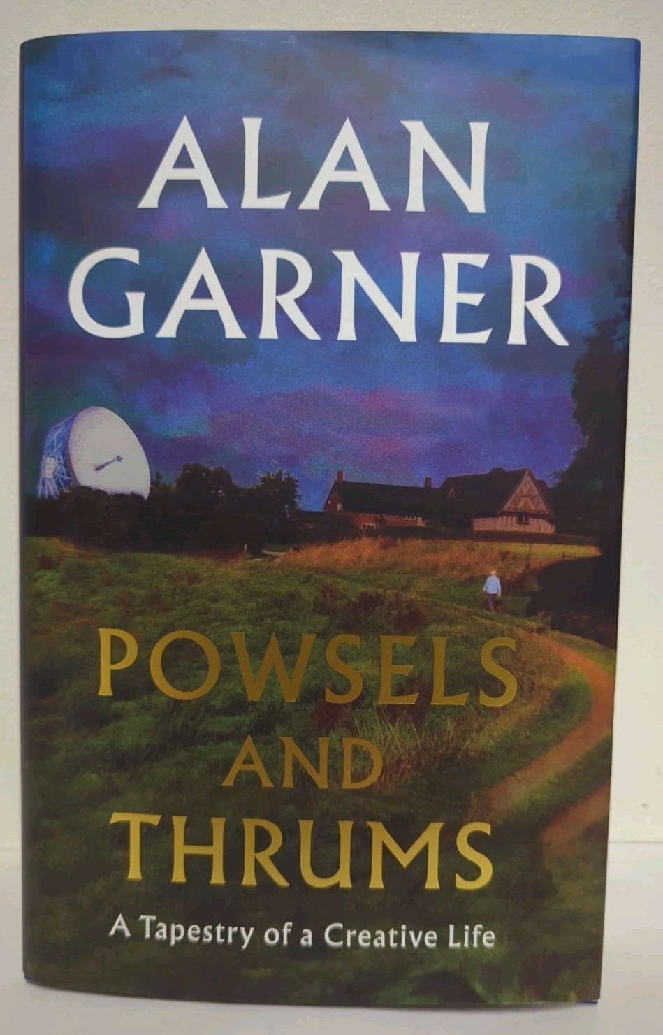 Powsels and Thrums by Alan Garner New Hardcover Book Poems Essays Stories