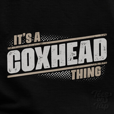 IT'S A COXHEAD THING T-SHIRT Name Nachname lustig Familie Geschenkidee