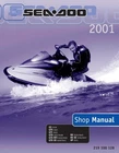 New Sea-Doo 2001, GS, GTS, GTI, GTX, RX, XP, RFI DI Shop Repair Manual 219100128