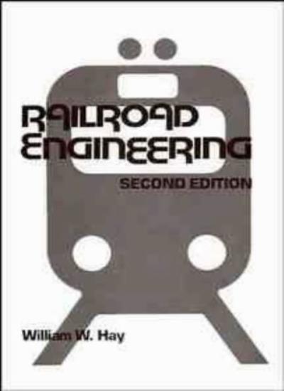 Railroad Engineering: 001 by Hay, Hay  New 9780471364009 Fast Free Shipp HB^+