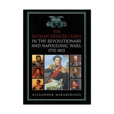 Savas Beat Historical B  Russian Officer Corps in the Revolutionary and Na New