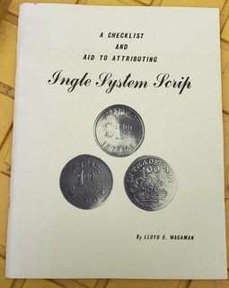 "A Checklist & Aid to Attributing Ingle System Scrip" by Lloyd E. Wagaman 1987