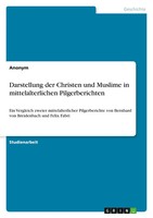 Anonymous | Darstellung Der Christen Und Muslime In Mittelalterlichen...