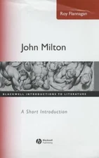 John Milton: A Short Introduction (Wiley Blackwell Introductions to Literature)