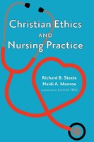 Richard B. Steele (U. A.) | Christian Ethics And Nursing Practice | Taschenbuch