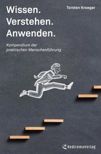 Torsten Kroeger | Wissen, Verstehen, Anwenden - Kompendium der praktischen...