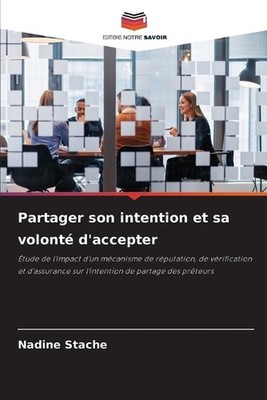 Partager son intention et sa volont d'accepter by Nadine Stache (French) Paperba
