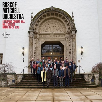 Roscoe Mitchell Orchestra: Littlefield Concert Hall Mills College