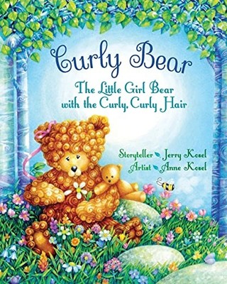 Curly Bear: The Little Girl Bear with ..., Kosel, Jerry