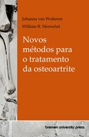 Novos MéTodos Para O Tratamento Da Osteoartrite Johanna Van Wolteren (U. A.)
