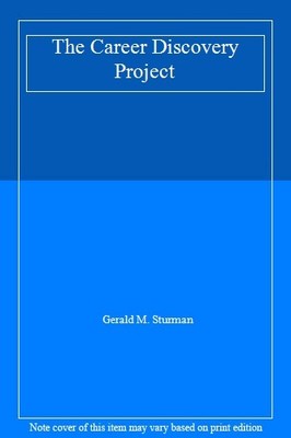 The Career Discovery Project,Gerald M. Sturman