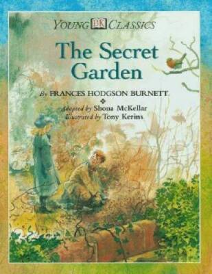 Young Classics: Secret Garden - Hardcover By DK Publishing - VERY GOOD