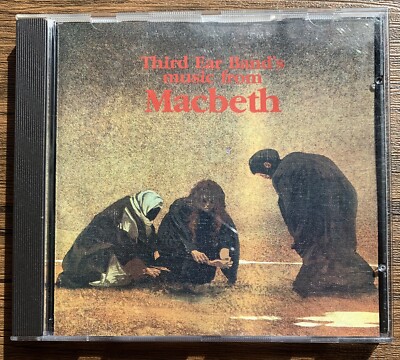 Third Ear Band  Music From Macbeth - CD ALBUM UK 1990 BGO RECORDS BGOCD61