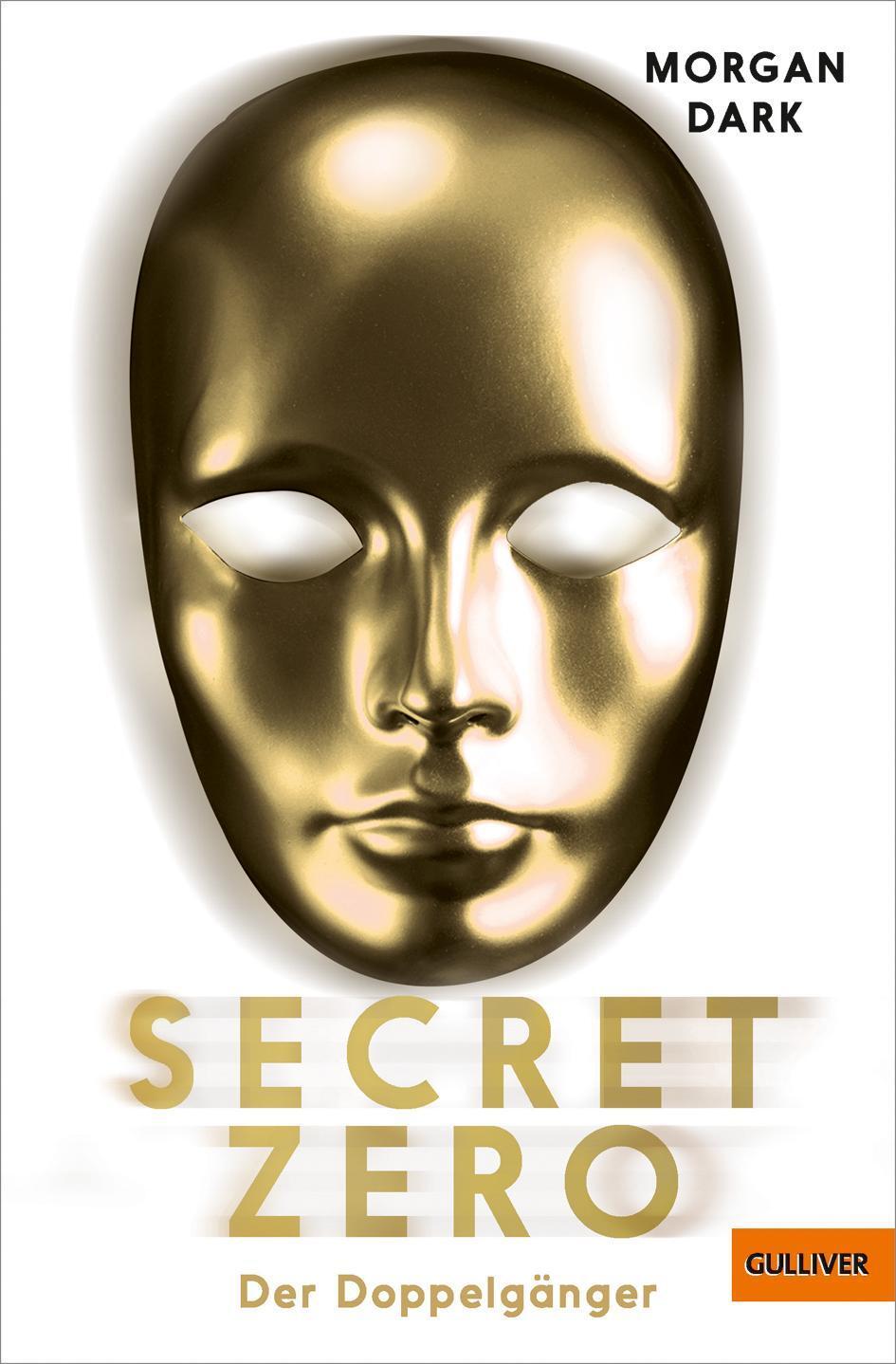 Thumbnail - Morgan Dark Secret Zero. Band 2. Der Doppelgänger 9783407749611