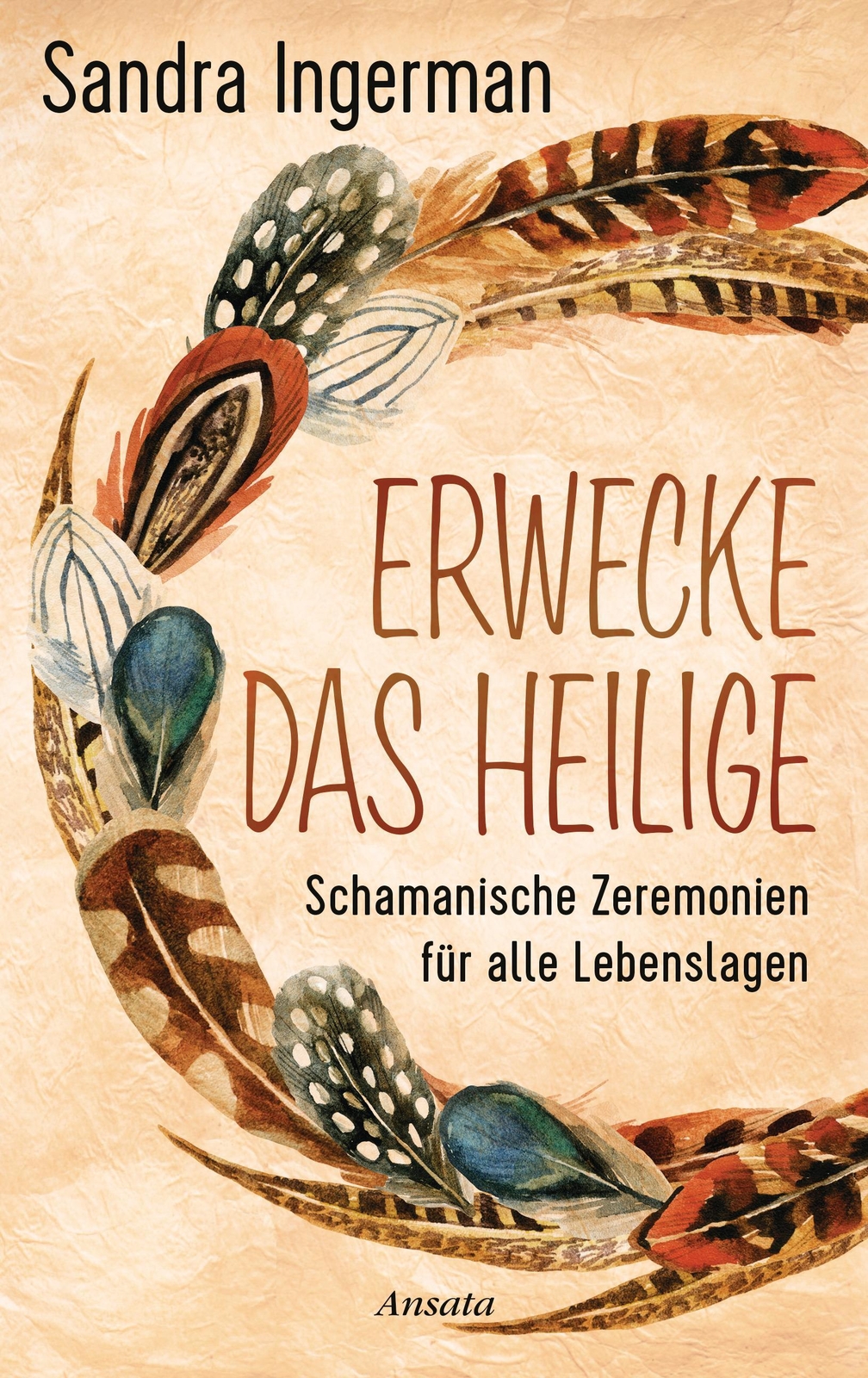 Thumbnail - Erwecke Das Heilige Sandra Ingerman