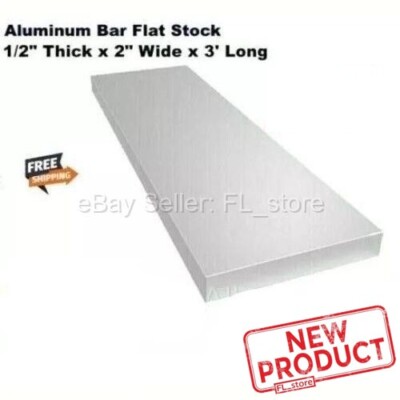 Aluminum Flat Bar Stock 1/2'' Thick x 2'' Wide x 3 Feet Long Unpolished Finish NEW