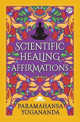 Scientific Healing Affirmations by Paramahansa Yogananda (Paperback, 2020)