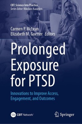 Prolonged Exposure for PTSD Carmen P. McLean