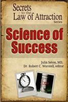 Science Of Success - Secrets To The Law Of Attraction Robert C. Worstell (U. A.)