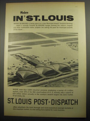 1956 St. Louis Post-Dispatch Newspaper Ad - In modern St. Louis