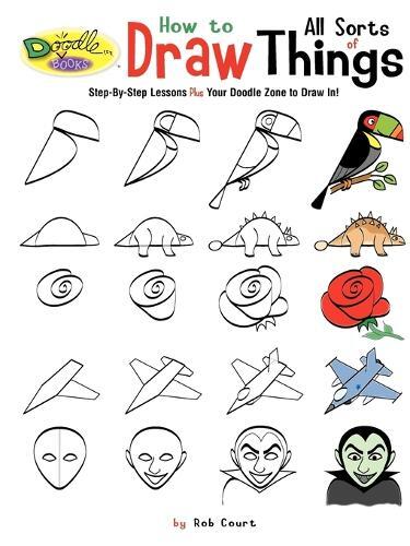 Thumbnail - Rob Court How To Draw All Sorts Of Things (taschenbuch)