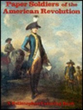 Paper Soldiers of the American Revolution Paperback Marko Zlatich