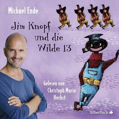 Jim Knopf und die Wilde 13 - Die ungekürzte Lesung | Michael Ende | deutsch
