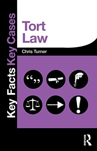 Tort Law (Key Facts Key Cases)-Chris Turner