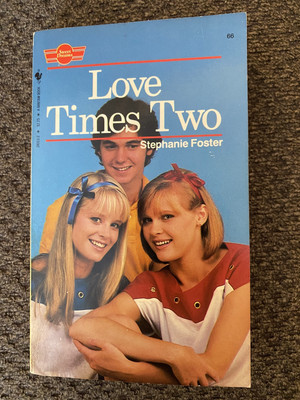 Love Times Two , Sweet Dreams Series #66, By Stephanie Foster