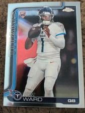 Topps Chrome 2025 Rookie Cam Ward #314 Tennessee Titans NFL Football Card