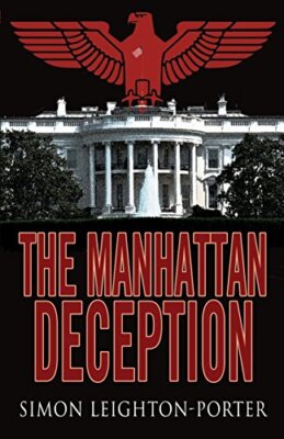 The Manhattan Deception by Simon Leighton-Porter (Paperback, 2013)