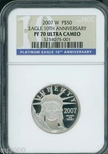 2007-W 10th ANNIVERSARY $50 PLATINUM EAGLE 1/2 Oz. NGC PROOF PR70 PF70