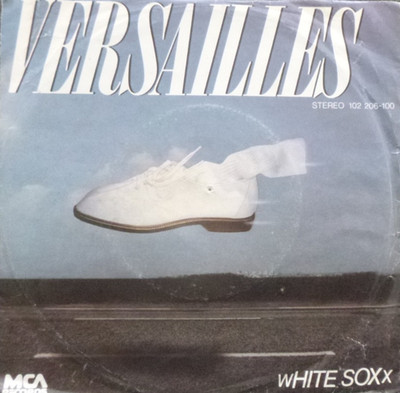 7 '' 1980 RARE IN MINT- ! WHITE SOXX : Versailles