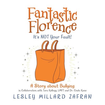 Lesley Millard Zafran | Fantastic Florence It's Not Your Fault! | Taschenbuch